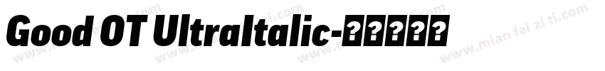 Good OT UltraItalic字体转换